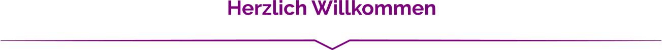 Herzlich Willkommen